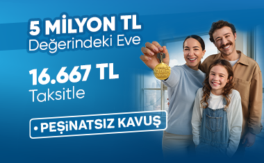 5 Milyon TL’lik Eve 16.667 TL Taksitle